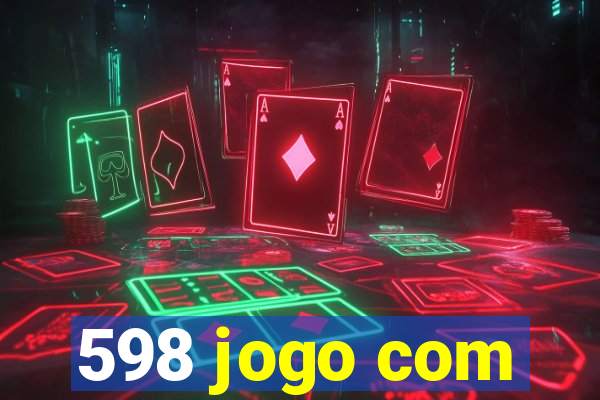 598 jogo com
